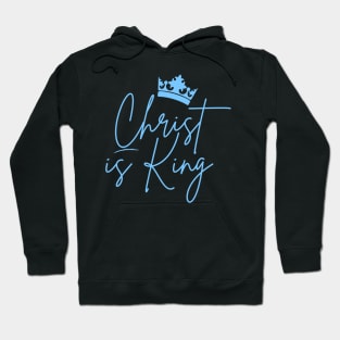 Christ is King Hoodie